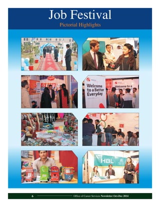 Job Festival
Pictorial Highlights
Office of Career Services Newsletter Oct-Dec 20146
 