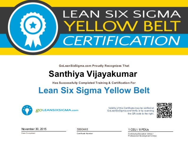 Six Sigma Yellow Belt Certificate Santhiya Vijayakumar