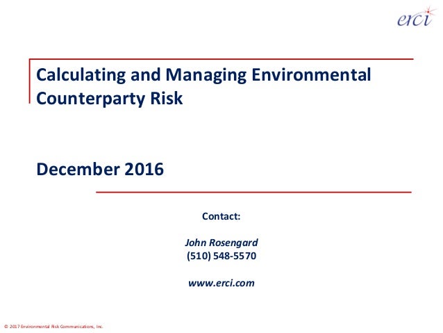 Dec2016 Calculating And Managing Environmental Counterparty Risk