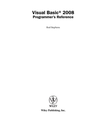 Visual Basic 2008 Programmer s Reference Rod Stephens | PDF