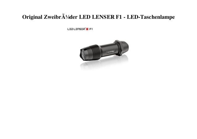 Original Zweibrüder LED LENSER F1 - LED-Taschenlampe
 