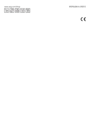 www.aeg.com/shop 892956384-A-392012
 