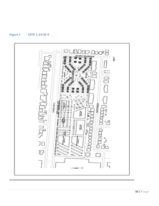 66 | P a g e
Figure 1 SITE LAYOUT
 