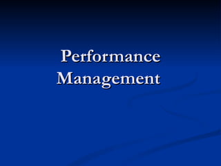 Performance Management  