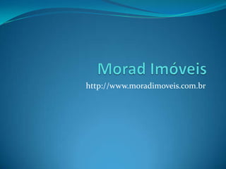 Morad Imóveis http://www.moradimoveis.com.br 
