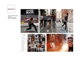 amanacliq photographer
portfolio
client : CONVERSE
 