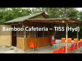 Bamboo Cafeteria – TISS (Hyd)
 