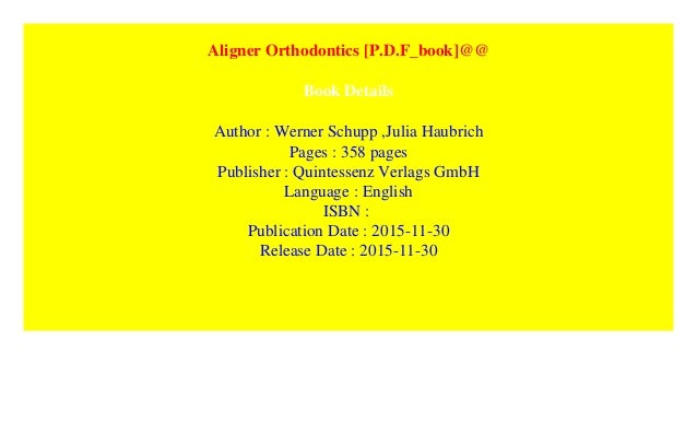 Aligner Orthodontics P D F Book Aligner Orthodontics P D F Book