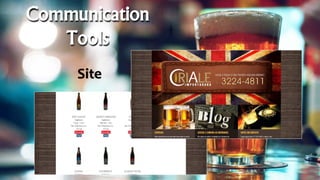 Site
Communication
Tools
 