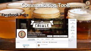Facebook Page
Communication Tools
 