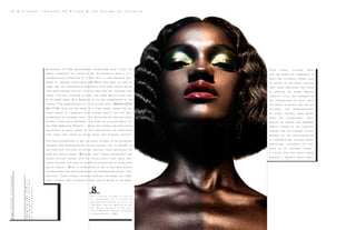 T h e s e e t h n i c f i c t i o n s p o p u -
l a t e t h e w o r l d o f c y b e r s p a c e i n
w a y s t h a t p i c t u r i n g o t h e r s u s e d
t o r e s i d e i n t h e m i n d , m o v i n g
a w a y f r o m i m a g i n i n g t h e o t h e r
t o i m a g i n g t h e o t h e r . U n f o r -
t u n a t e l y , l i t t l e h a s c h a n g e d i n
t h e c o n c e p t i o n s o f r a c e , o n l y
t h e s p a c e s i n w h i c h t h e y a r e a r -
t i c u l a t e d . T h e r e p r e s e n t a t i o n s
o f o t h e r c u l t u r e s h a v e m o v e d
f r o m t h e c o n s p i c u o u s c o l o -
n i a l i s m o f s t o l e n a n d b a r t e r e d
o b j e c t s f o u n d i n t h e c u r i o s i t y
c a b i n e t a n d t h e n a t u r a l h i s t o r y
m u s e u m t o t h e n e o c o l o n i a l i s m
o f a p p r o p r i a t i n g c u l t u r a l r e p r e -
s e n t a t i o n s , i n c l u d i n g t h e c r e -
a t i o n o f y e t a n o t h e r “ o t h e r : ”
a f i c t i v e o n e y o u c a n ’ t k n o w
b e c a u s e i t d o e s n ’ t r e a l l y e x i s t .
pagesixteen|seventeen
imagingtheother:
thedigitalfiction
offirstcontact
i n & a r o u n d : c u l t u r e s o f d e s i g n & t h e d e s i g n o f c u l t u r e s
A c c o r d i n g t o T i m e m a n a g e m e n t , d e t r a c t o r s d i d n ’ t r e a d t h e
i m a g e “ c o r r e c t l y ” a s a w o r k o f a r t , b u t r a t h e r a s w h a t i t i s , a
t e c h n o l o g i c a l a l t e r a t i o n o f a m u g s h o t - a p h o t o g r a p h i c d o c -
u m e n t o f c r i m i n a l s u r v e i l l a n c e . ( 8 ) W h a t w a s r e a d , a t l e a s t b y
s o m e , w a s t h e d a r k e n i n g o f S i m p s o n ’ s s k i n t o n e , w h i c h s h o w s
t h a t s o m e g r a s p e d t h e f a c t t h a t t h i s w a s n o t t h e “ o r i g i n a l ” b e -
c a u s e i t d i d n o t c o n f o r m t o w h a t t h e y k n e w ( m o s t l y f r o m o t h -
e r p i c t u r e s ) a b o u t O . J . S i m p s o n . I t d i d n o t c o r r e s p o n d t o t h e
“ t r u t h . ” T h e r e i n s c r i p t i o n o f a p o l i c e m u g s h o t , # BK 4 0 1 3 9 7 0
0 6 - 1 7 - 9 4 , i n t o t h e r e d f r a m e o f a T i m e c o v e r , t r a d e s o u r a b -
s t r a c t b e l i e f i n “ i n n o c e n t u n t i l p r o v e n g u i l t y ” f o r t h e t a c i t
k n o w l e d g e o f a s s u m e d g u i l t . T h e r e s u l t i n g r e - c r e a t i o n m i x e s
s e v e r a l o t h e r s o c i a l m e s s a g e s : t h e s t o r y o f a f a l l e n p u b l i c f i g -
u r e ( “ A n A m e r i c a n T r a g e d y , ” r e a d s t h e c o v e r ) s u b c o n s c i o u s l y
t r a n s l a t e d i n m a n y m i n d s a s t h e v e r i f i c a t i o n o f e v e r y t h i n g
t h e y t h i n k t h e y k n o w o f b l a c k m a l e s a n d c r i m i n a l a c t i v i t y .
F o r a c r i t i c a l a c c o u n t o f t h e u s e
o f p h o t o g r a p h y i n t h e s e r v i c e o f
d o c u m e n t i n g c r i m i n a l a c t i v i t y , s e e
“ T h e B o d y a n d t h e A r c h i v e ” b y A l -
l a n S e k u l a , r e p r i n t e d i n T h e C o n -
t e s t o f M e a n i n g : C r i t i c a l H i s t o r i e s
o f P h o t o g r a p h y , 1 9 8 9 .
8
T h i s m i n i - c o n t r o v e r s y i s b u t t h e l a t e s t e p i s o d e i n t h e o n - g o i n g
s t r u g g l e f o r r e p r e s e n t a t i o n i n o u r c u l t u r e t h a t i s d r e s s e d i n
t h e h i g h - t e c h c l o t h i n g o f d i g i t a l i m a g i n g , w h i l e r e v e a l i n g t h e
s a m e o l d s o c i a l t r u t h s . M c L u h a n s a w a s o c i a l o p p o r t u n i t y b u t
l a c k e d c r i t i c a l i n s i g h t i n t o t h e s o c i a l r e a l i t y t h a t l i m i t s i n d i -
v i d u a l o p t i o n s t h a t s e e k t o o p e r a t e i n o p p o s i t i o n t o e s t a b l i s h e d
s o c i a l t r u t h s . W h a t i s i n t e r e s t i n g t o m e i s h o w n e w d i g i t a l
t e c h n o l o g i e s h a v e b e e n h a r n e s s e d f o r r e p r e s e n t i n g r a c i a l “ p o s -
s i b i l i t i e s . ” T h e s e e t h n i c f i c t i o n s p o p u l a t e t h e w o r l d o f c y b e r -
s p a c e i n w a y s t h a t p i c t u r i n g o t h e r s u s e d t o r e s i d e i n t h e m i n d ,
 