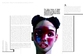 The fictive fantasy of digital
“possibilities” seems so appeal-
ingbecausetheyofferusaform
ofpleasurethroughtheirrefusal
ofaknownreality.
T h i s t h o u g h t p a r a l l e l s s o m e o f t h e c o n c l u s i o n s o f I e n A n g
( s e e n o t e 1 ) , w h o a r g u e s t h a t f a n t a s y a n d f i c t i o n d o n o t
“ f u n c t i o n i n p l a c e o f , b u t b e s i d e , o t h e r d i m e n s i o n s o f l i f e
( s o c i a l p r a c t i c e , m o r a l o r p o l i t i c a l c o n s c i o u s n e s s ) . “ I t . . .
i s a s o u r c e o f p l e a s u r e b e c a u s e i t p u t s ‘ r e a l i t y ’ i n p a -
r e n t h e s e s , b e c a u s e i t c o n s t r u c t s i m a g i n a r y s o l u t i o n s f o r
r e a l c o n t r a d i c t i o n s , w h i c h i n t h e i r f i c t i o n a l s i m p l i c i t y a n d
t h e i r s i m p l e f i c t i o n a l i t y s t e p o u t s i d e t h e t e d i o u s c o m p l e x i t y
o f e x i s t i n g s o c i a l r e l a t i o n s o f d o m i n a n c e a n d s u b o r d i n a -
t i o n . ” ( p . 1 3 5 )
9
A s a c o u n t e r p o i n t t o t h e s e i n -
s t r u m e n t a l u s e s o f d i g i t a l t e c h -
n o l o g i e s b y m a i n s t r e a m m e d i a i s
t h e u s e o f s i m i l a r t e c h n o l o g i e s
b y B r i t i s h a r t i s t K e i t h P i p e r ,
w h o s e v i d e o i n s t a l l a t i o n “ S u r -
v e i l l a n c e s : T a g g i n g t h e O t h e r , ”
d e a l s w i t h t h e u s e o f t h a t t e c h -
n o l o g y w i t h i n t h e c l i m a t e o f
E u r o p e a n r a c i s m . P i p e r a p p r o p r i -
a t e s t h e s l a n g t e r m o f “ t a g g i n g ”
- t h e m a r k i n g o f t e r r i t o r y b y a
u n i q u e g r a f f i t i s i g n a t u r e - a n d
a p p l i e s i t t o t h e u s e o f e l e c t r o n -
i c t e c h n o l o g i e s t o m a r k a n d
t r a c k o t h e r s . I n t h i s w a y , P i p e r
s h o w s h o w , f o r e x a m p l e , a p r o -
p o s e d N e w E u r o p e a n S t a t e c o u l d
u t i l i z e d i g i t a l t e c h n o l o g i e s a n d
i n f o r m a t i o n n e t w o r k s t o t a r -
g e t s o c i a l “ u n d e s i r a b l e s ” a n d
k e e p t h e m u n d e r s u r v e i l l a n c e .
P i p e r ’ s d i g i t a l i m a g e s f o r e s e e a
d i s t i n c t l y 2 1 s t - c e n t u r y v i s i o n
o f d o c u m e n t i n g a n d a n a l y z i n g
c u l t u r a l d i f f e r e n c e s i n m u c h
t h e s a m e w a y a s 1 9 t h - c e n t u r y
p h r e n o l o g i s t s s t u d i e d t h e h e a d
s t r u c t u r e s a n d f a c i a l f e a t u r e s
o f o t h e r s , p a r t i c u l a r l y t h e i n -
s a n e , t h e c r i m i n a l a n d t h e “ N e -
g r o . ” K e i t h P i p e r ’ s u s e o f t h e
s a m e t e c h n o l o g y c r e a t e s a d i f -
f e r e n t d i g i t a l f i c t i o n : o n e y o u
f e a r b e c a u s e i t m i g h t j u s t e x i s t .
pageeighteen|nineteen
imagingtheother:
thedigitalfiction
offirstcontact
i n & a r o u n d : c u l t u r e s o f d e s i g n & t h e d e s i g n o f c u l t u r e s
I t i s t h i s a s p e c t o f f i c t i t i o u s n e s s t h a t d i s t i n g u i s h e s t h e u s e o f
d i g i t a l i m a g i n g t e c h n i q u e s t o c a p t u r e a n d f i x t h e i m a g e o f t h e
o t h e r . P h o t o g r a p h y h a s b e e n c o n s i s t e n t l y u s e d t o “ c a p t u r e ”
o t h e r s , p a r t i c u l a r l y i n t h e f i e l d w o r k o f a n t h r o p o l o g i s t s o r
t h e s u r v e i l l a n c e o f p o l i c e . T h e s e p h o t o g r a p h i c d e p i c t i o n s h a v e
t h e i r o w n l e v e l o f c o n c e i t b u t a l w a y s r e m a i n t r u e t o t h e i r c l a i m
t o c a p t u r e r e a l i t y “ a s i t w a s . ” T h e s e r e c e n t u s e s o f d i g i t a l i m -
a g i n g t e c h n i q u e s , h o w e v e r , r e l i n q u i s h t h e i r c l a i m s t o r e a l i t y
i n f a v o r o f p i c t u r i n g r e a l i t y “ a s i t i s n ’ t , ” o r “ a s i t m i g h t b e . ”
T h e f i c t i v e d o m a i n o f t h e d i g i t a l c o n s t r u c t i o n c a n b e s e e n m o r e
o b v i o u s l y i n a n o t h e r C o l o r s ( J u n e 1 9 9 4 ) d e p i c t i o n , a p o r t r a i t
o f f o r m e r P r e s i d e n t R o n a l d R e a g a n w i t h s k i n l e s i o n s n e x t t o
a n o b i t u a r y c i t i n g h i s r e c e n t d e a t h f r o m c o m p l i c a t i o n s w i t h
AIDS . T h e f i c t i t i o u s p h o t o a n d o b i t u a r y r e w r i t e t h e R e a g a n - e r a
p o l i c y o n AIDS a n d e x t o l t h e v i r t u e s o f a m a n w h o “ i s b e s t
r e m e m b e r e d f o r h i s q u i c k a n d d e c i s i v e r e s p o n s e t o t h e AIDS
e p i d e m i c , ” u n d e r t h e h e a d l i n e “ H e r o . ” W h i l e a t g r e a t p a i n s t o
e s t a b l i s h a l e v e l o f r e a l i t y f o r t h e i r s t o r y , C o l o r s d e c l a r e s t h e
f i c t i t i o u s n a t u r e o f t h e s t o r y i n a f o o t n o t e a n d u s e s t h e w o r d
“ m a n i p u l a t i o n ” i n t h e a t t a c h e d p h o t o c r e d i t . T h e s e a r e o f f e r e d
t o p r e v e n t m i s r e a d i n g t h e s t o r y a s t r u e , w h i l e t r y i n g t o p r e -
s e r v e t h e s u p r e m e i r o n y o f t h e s t o r y i t s e l f . A g a i n , t h e a b s u r d i -
t y o f t h e s t o r y p l a y s h a v o c w i t h t h e r e a l i t y o f i t s p r e s e n t a t i o n .
U n f o r t u n a t e l y , w e a r e l e f t w i t h t h e “ w i s h f u l t h i n k i n g ” o f t h e
o b i t u a r y a n d t h e a l l - t o o - r e a l h i s t o r i c a l r e c o r d o n t h e s u b j e c t .
T h e f i c t i v e f a n ta s y o f d i g i ta l “ p o s s i b i l i t i e s ” s e e m s
s o a p p e a l i n g b e c a u s e t h e y o f f e r u s a f o r m o f p l e a s u r e
t h r o u g h t h e i r r e f u s a l o f a k n o w n r e a l i t y. ( 9 ) T h e e a s e
w i t h w h i c h s u c h p r o d u c t i o n s a r e m a d e i s i n c o n t r a s t t o t h e
d i f f i c u l t i e s o f e a s i n g r a c i a l c o n f l i c t o r e n d i n g p o l i t i c a l a p a t h y
t o w a r d s t h e AIDS p a n d e m i c .
 