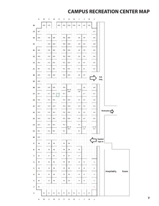 7
CAMPUS RECREATION CENTER MAP
 