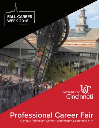 1
Professional Career Fair
Campus Recreation Center | Wednesday, September 14th
 