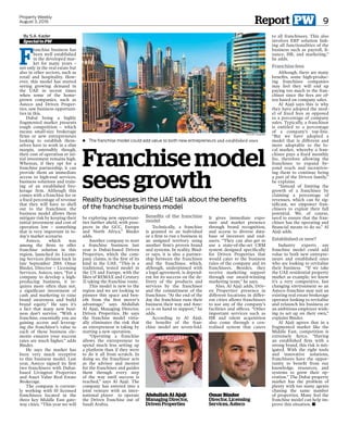 PW 9ReportProperty Weekly
August 3, 2016
Franchisemodel
seesgrowth
Realty businesses in the UAE talk about the benefits
of the franchise business model
F
ranchise business has
been well established
in the developed mar-
ket for many years –
not only in the real estate but
also in other sectors, such as
retail and hospitality. How-
ever, this model has started
seeing growing demand in
the UAE in recent times
when some of the home-
grown companies, such as
Asteco and Driven Proper-
ties, saw business opportuni-
ties in this.
Dubai being a highly
fragmented market presents
tough competition – which
means small-size brokerage
firms or new entrepreneurs
looking to establish them-
selves have to work in a slim
margin, ostensibly though,
their cost of operation or ini-
tial investment remains high.
Whereas, if they opt for a
franchise partnership, it can
provide them an immediate
access to high-end services,
business solutions and train-
ing of an established bro-
kerage firm. Although this
comes with a franchise fee or
a fixed percentage of revenue
that they will have to shell
out to the franchisor, the
business model allows them
mitigate risk by keeping their
initial investment and cost of
operation low – something
that is very important in to-
day’s market scenario.
Asteco, which was
among the firsts to offer
franchise solution in this
region, launched its Licens-
ing Services division back in
late September 2014. Omar
Binder, Director – Licensing
Services, Asteco, says, “For a
company to develop a high-
producing business, it re-
quires more often than not,
a significant investment of
cash and marketing to raise
brand awareness and build
brand equity.” He says it’s
a fact that many new busi-
ness don’t survive. “With a
franchise, essentially you are
gaining access and leverag-
ing the franchisor’s value to
each of these business ele-
ments ensures your success
rates are much higher,” adds
Binder.
He says the market has
been very much receptive
to this business model. Last
year, Asteco signed its first
two franchisees with Dubai-
based Livington Properties
and Asset Value Real Estate
Brokerage.
The company is current-
ly working with 10 licensed
franchisees located in the
three key Middle East gate-
way cities. “This year we will
By S.A. Kader
SpecialtoPW
be exploring new opportuni-
ties further afield, with pros-
pects in the GCC, Europe
and North Africa,” Binder
adds.
Another company to start
a franchise business last
year is Dubai-based Driven
Properties, which the com-
pany claims, is the first of its
kind in the UAE. “This is a
traditional, tested model in
the US and Europe, with the
likes of REMAX and Century
21 taking the franchise route.
This model is new to the
region and we are looking to
pioneer this space and ben-
efit from the first mover’s
advantage,” says Abdullah
Al Ajaji, Managing Director,
Driven Properties. He says
the franchise model virtu-
ally eliminates the risk that
an entrepreneur is taking by
starting a new operation.
“Operating a franchise
allows the entrepreneur to
spend much less setting up
a platform than if they were
to do it all from scratch. In
doing so, the franchisor acts
as the advisor and mentor
for the franchisee and guides
them through every step
of the way until success is
reached,” says Al Ajaji. The
company has entered into a
joint venture with an inter-
national player to operate
the Driven franchise out of
Saudi Arabia.
Benefits of the franchise
model
Technically, a franchise
is granted to an individual
or a firm to run a business in
an assigned territory using
another firm’s proven brand
and systems. In reality, Bind-
er says, it is also a partner-
ship between the franchisor
and the franchisee, which,
although, underpinned with
a legal agreement, is depend-
ent for its success on the de-
livery of the products and
services by the franchisor
and the commitment of the
franchisee. “At the end of the
day the franchisee runs their
business their way and Aste-
co is on hand to support,” he
adds.
According to Al Ajaji,
the benefits of the fran-
chise model are seven-fold.
Picture: Supplied
✚	 The franchise model could add value to both new entrepreneurs and established ones
It gives immediate expo-
sure and market presence
through brand recognition,
and access to diverse data-
base of investors and end-
users. “They can also get to
use a state-of-the-art CRM
system designed specifically
for Driven Properties that
would cater to the business
rules of the company and its
franchisees. Besides, they
receive marketing support
through our award-winning
marketing team,” he says.
Also, Al Ajaji adds, Driv-
en Properties’ presence in
different locations in differ-
ent cities allows franchisees
to use any of the company’s
facilities and offices. “Other
important services such as
HR and talent acquisition
also come through a cen-
tralised system that caters
to all franchisees. This also
involves ERP solution link-
ing all functionalities of the
business such as payroll, fi-
nance, HR, and marketing,”
he adds.
Franchise fees
Although, there are many
benefits, some high-produc-
ing franchisee companies
may feel they will end up
paying too much to the fran-
chisor since the fees are of-
ten based on company sales.
Al Ajaji says this is why
they have adopted the mod-
el of fixed fees as opposed
to a percentage of company
sales. Typically, a franchisor
is entitled to a percentage
of a company’s top-line.
“But we have adopted a
model that is different and
more adoptable to the lo-
cal market, whereby a fran-
chisee pays a fixed monthly
fee, therefore allowing the
franchisee to expand be-
yond reach and incentivis-
ing them to continue being
a part of the Driven family,”
he explains.
“Instead of limiting the
growth of a franchisee by
claiming a percentage of
revenues, which can be sig-
nificant, we empower fran-
chisees to exploit their full
potential. We, of course,
need to ensure that the fran-
chisee has the operating and
financial means to do so,” Al
Ajaji adds.
Established or new?
Industry experts say
franchise model could add
value to both new entrepre-
neurs and established ones
who are looking to revitalise
their business. “If we take
the UAE residential property
market as example, we know
it’s a very competitive, fast
changing environment so an
Asteco franchise may suit an
existing real estate brokerage
operator looking to revitalise
and relaunch his business or
an ambitious employee wish-
ing to set up on their own,”
explains Binder.
Al Ajaji agrees that in a
fragmented market like the
Middle East, competition is
extremely fierce. “Having
an established firm with a
strong brand, this risk is mit-
igated. With the right tools
and innovative solutions,
franchisees have the oppor-
tunity to benefit from our
knowledge, resources, and
systems to grow their op-
eration.” The Dubai property
market has the problem of
plenty with too many agents
chasing the same number
of properties. Many feel the
franchise model can help im-
prove this situation. n
AbdullahAlAjaji
Managing Director,
Driven Properties
OmarBinder
Director, Licensing
Services, Asteco
 