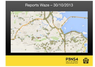 Reports Waze – 30/10/2013
 