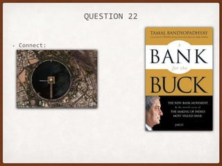 QUESTION 22
• Connect:
 