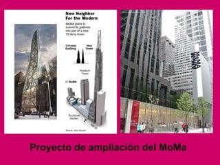 Proyecto de ampliación del MoMa
 