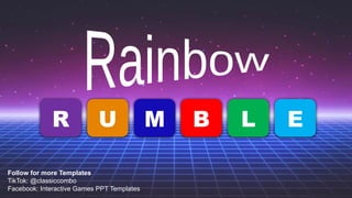 Rewind Rumble Template 961304628-RAINBOW-RUMBLE-1-pptx-ACTIVITY-Copy-Copy-Copy.pptx