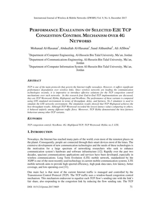 PERFORMANCE EVALUATION OF SELECTED E2E TCP CONGESTION CONTROL MECHANISM ...