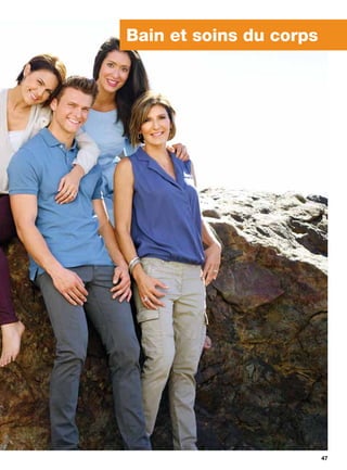 Bain et soins du corps
47
 
