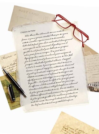 L’histoire de Petter
	 Vêtu d’humbles vêtements sur une modeste
ferme, un jeune garçon scrutait l’horizon des yeux,
avidede nouvelles expériences et de découvertes.
Cette toiledefond gris clair contrastait étrangement
avec ce que la vie lui réservait. À quatorze ans, il
quitta le nid familial pour battrede ses propres
ailes, pour faire sa marque. Il se joint donc à
l’équipage d’un navire marchand pour naviguer de
par le monde durant plusieurs années, de New York
jusqu’en Australie et partout ailleurs. Lorsqu’il
revint à la maison, le jeune garçon était devenu un
homme : un grand voyageur, autodidacte, charmant
et prêt à prendredes risques pour changer le monde.
Avidede connaissances et refusant de déroger à son
objectif premier, il développa un sens aiguisé pour
la qualité — tant pour les objets et les gens que pour
les affaires. L’élite mondiale devint son principe
directeur et il adhéra à cettephilosophie en entamant
la plus grande aventurede sa vie. Dès sa création,
Arbonne offrirait exclusivement les ingrédients de
la plus grande qualité et les meilleurs produits au
reste du monde. Une simple idéedevint un héritage.
Un bref instant devint une possibilité infinie.
7
 