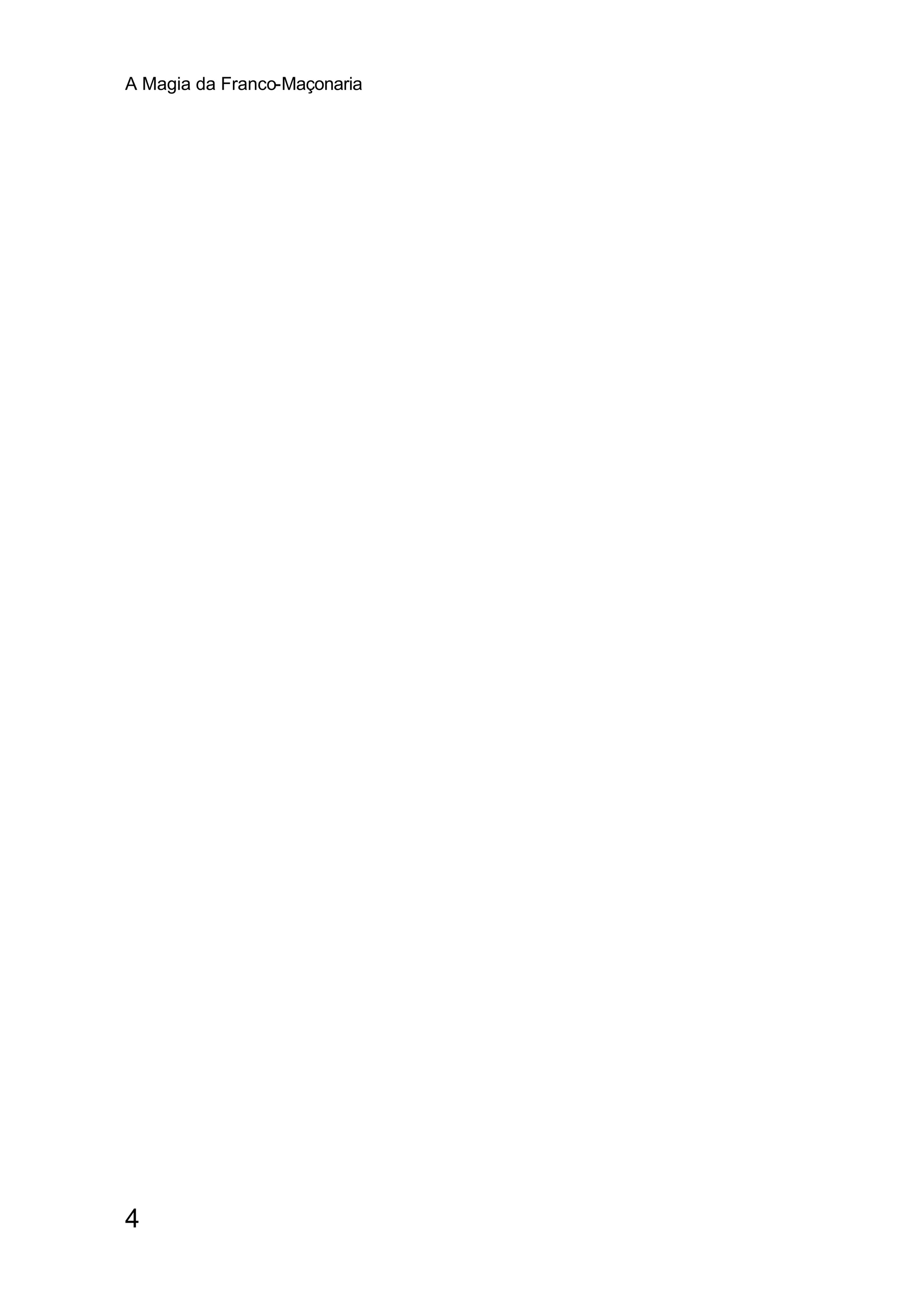 A Magia da Franco-Maçonaria




4
 