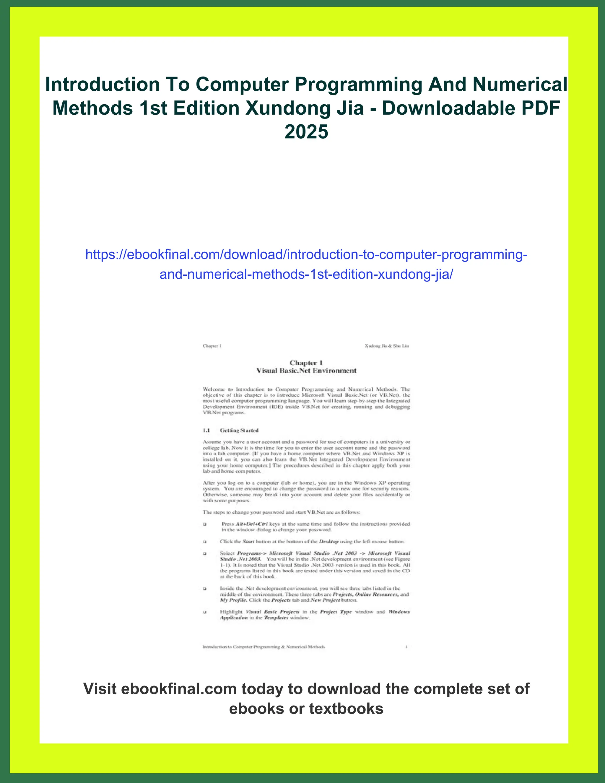 Introduction To Computer Programming And Numerical Methods 1st Edition Xundong Jia - Downloadable PDF 2025 https://ebookfinal.com/download/introduction-to-computer-programming- and-numerical-methods-1st-edition-xundong-jia/ Visit ebookfinal.com today to download the complete set of ebooks or textbooks 