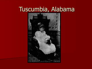 Tuscumbia, Alabama 
