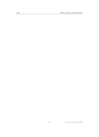 eivd R´egulation automatique
2 mee cours˙ra.tex16 f´evrier 2004
 