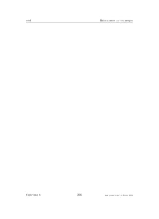 eivd R´egulation automatique
Chapitre 8 266 mee cours˙ra.tex16 f´evrier 2004
 