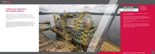 LOAD-IN & LOAD-OUT
BY STRAND JACKS
Where there is an existing skidway, we can
help minimise costs by providing the strand
jacking equipment required to pull the modules
for load-out.
Strand jacks provide a cost-effective lifting and pulling solution
for the load-out of offshore jackets, platforms and modules. Using
ALE’s diesel driven power packs, they facilitate load-outs of up
to 50 metres per hour. Our strand jacks range from 15t to 1,045t
pulling capacity per unit.
47
Together, we are Smarter, Safer, StrongerTogether, we are Smarter, Safer, Stronger
Load-Out of Module M35
PRA1 Platform, Brazil
47
ALE successfully loaded-out the 5,000t M35 PRA1 platform in
Salvador de Bahia, Brazil.
The load-out manoeuvre was carried out by means of four
hydraulic strand pulling units each with a capacity of 500t in two
pulling lines. Two units were placed parallel to each other in order
to guarantee a secondary system.
The average advance speed was of 22m/h and the total load-out
distance was 170m.
The equipment scope of our work on this project included the
supply of the hydraulic system composed by vertical jacks for the
load-out manoeuvre. We also supplied a total of eighteen jacks
each with a capacity of 500t.
»» Reduced costs
»» Reduced schedule
»» Bespoke solution
»» Minimised disruption
»» Flexible delivery
CASE STUDY
Key Features
 