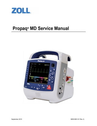 Propaq® MD Service Manual

September 2010

9650-0801-01 Rev. A

 