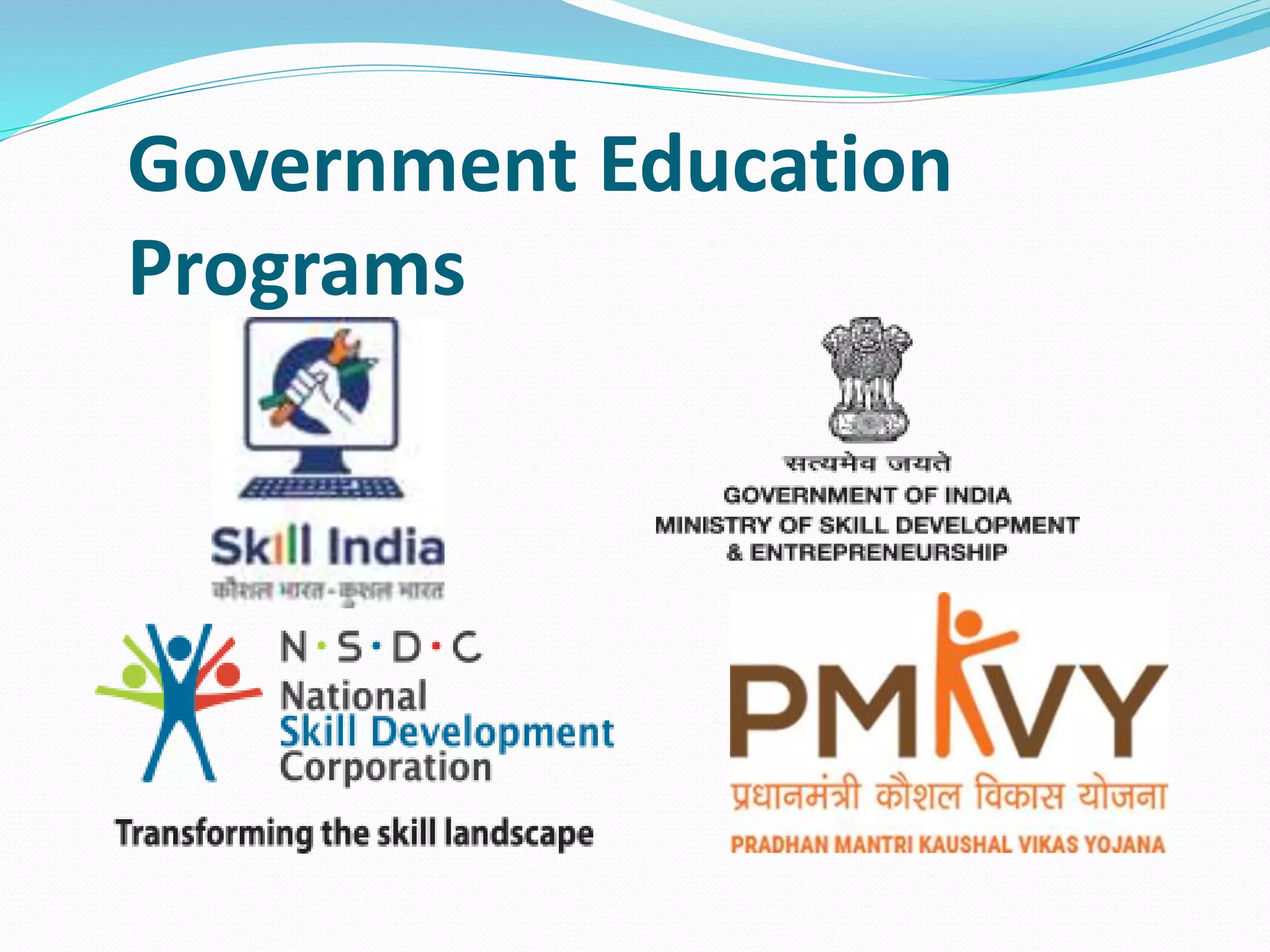 Government Education
Programs
 