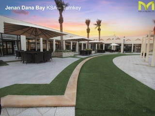 Jenan Dana Bay KSA – Turnkey
12
 