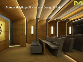 Sumou Holdings Al Khobar – Design & PM
 
