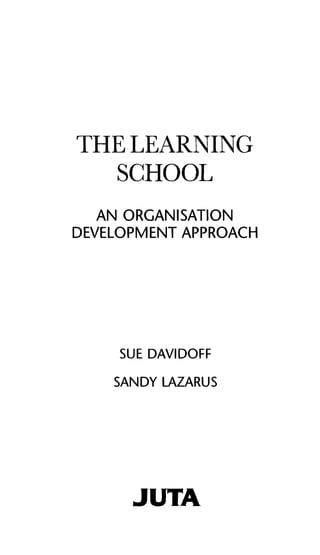 The Learning School An Organisation Development Approach 2nd Edition ...