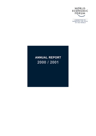 ANNUAL REPORT
 2000 / 2001
 