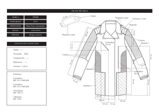MARCA SIPERR
TEMPORADA SS14
DISEÑADOR Paula Plaza Hernández
FECHA 13/01/2014
PRENDA Abrigo oversize
FICHA TÉCNICA
DETALLES DE CONFECCIÓN
Fornituras
Cremallera
REF. 013-1989,400
Cremallera
REF. 013-1989,400
4 Tachuelas
REF: TAC15
2 Botones
REF. 2922
Tejido: -----
Proveedor: ESDi
Composición: ----
Referencia: ----
Anchura: 1,50 m
55cm
30cm13cm
25cm
35cm25cm
12cm
18 cm
15 cm
20 cm
40 cm
10 cm
15 cm
65cm
40cm
10 cm
Pespunte a pata
Costura
Muestra 4
Muestra 2
Cremallera
18 cm
Pespunte
Tachuela 13 mm
Costura
Muestra 1
Cremallera
30 cm
Botón
4cm
9 cm
Pespunte a pata
 