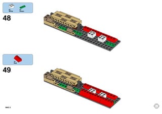 2x
White

2x
Green

48

3x
Red

49

BAG 3

28

 