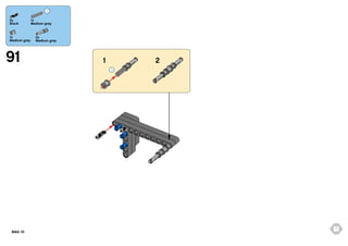 3
2x
Black

1x
Medium grey

91

1x
Medium grey

2x
Medium grey

1

2
3

BAG 10

64

 