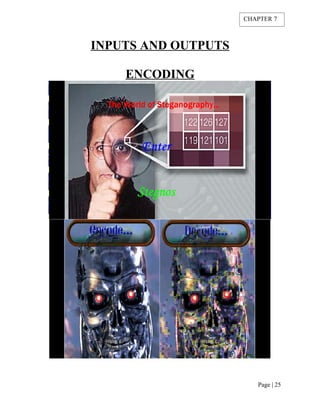 INPUTS AND OUTPUTS
ENCODING
Page | 25
CHAPTER 7
 