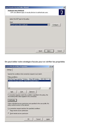 On peut éditer notre stratégie d'accès pour en vérifier les propriétés
 