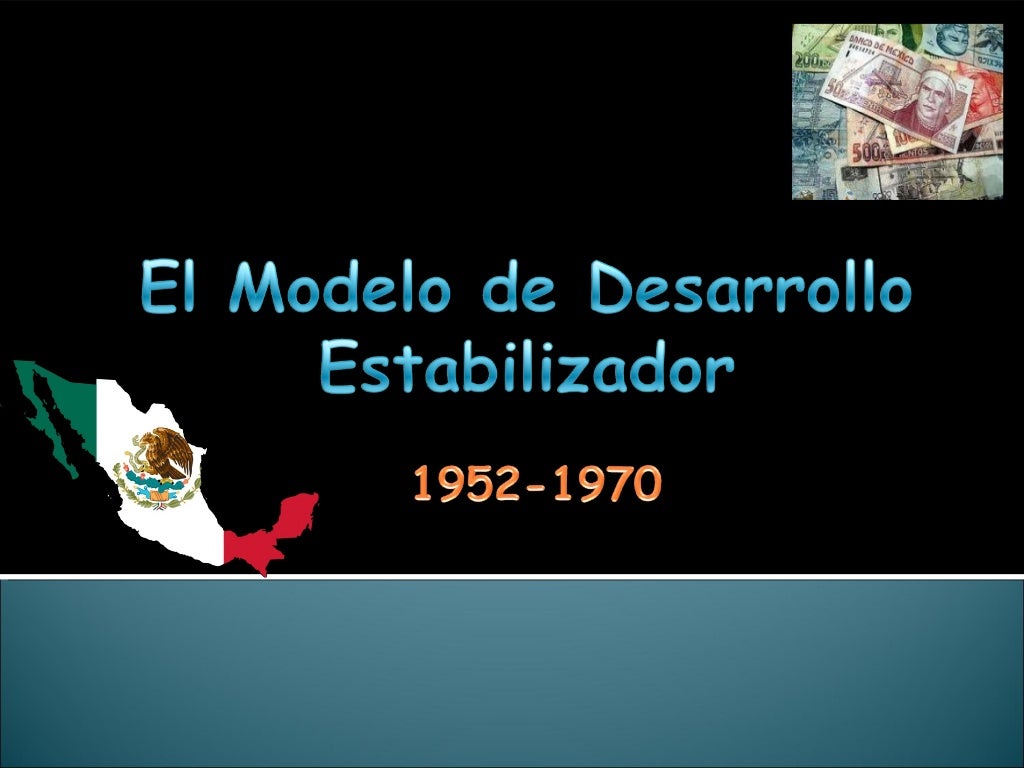 Modelo del Desarrollo Estabilizador
