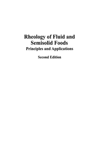 Rheology Of Fluid And Semisolid Foods Principles And Applications Food ...