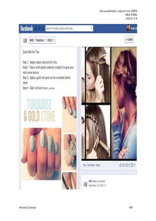 An academic report on AND
MA-FMG
2012-14
Avani Juneja 48
 