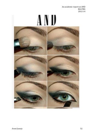 An academic report on AND
MA-FMG
2012-14
Avani Juneja 52
 