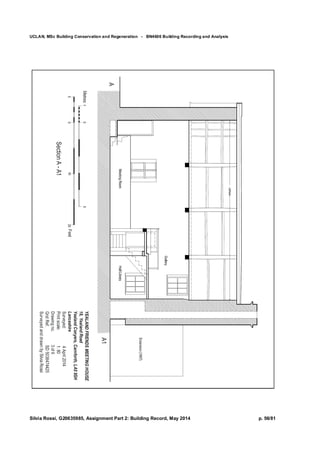 UCLAN, MSc Building Conservation and Regeneration - BN4606 Building Recording and Analysis
Silvia Rossi, G20635985, Assignment Part 2: Building Record, May 2014 p. 56/81
 