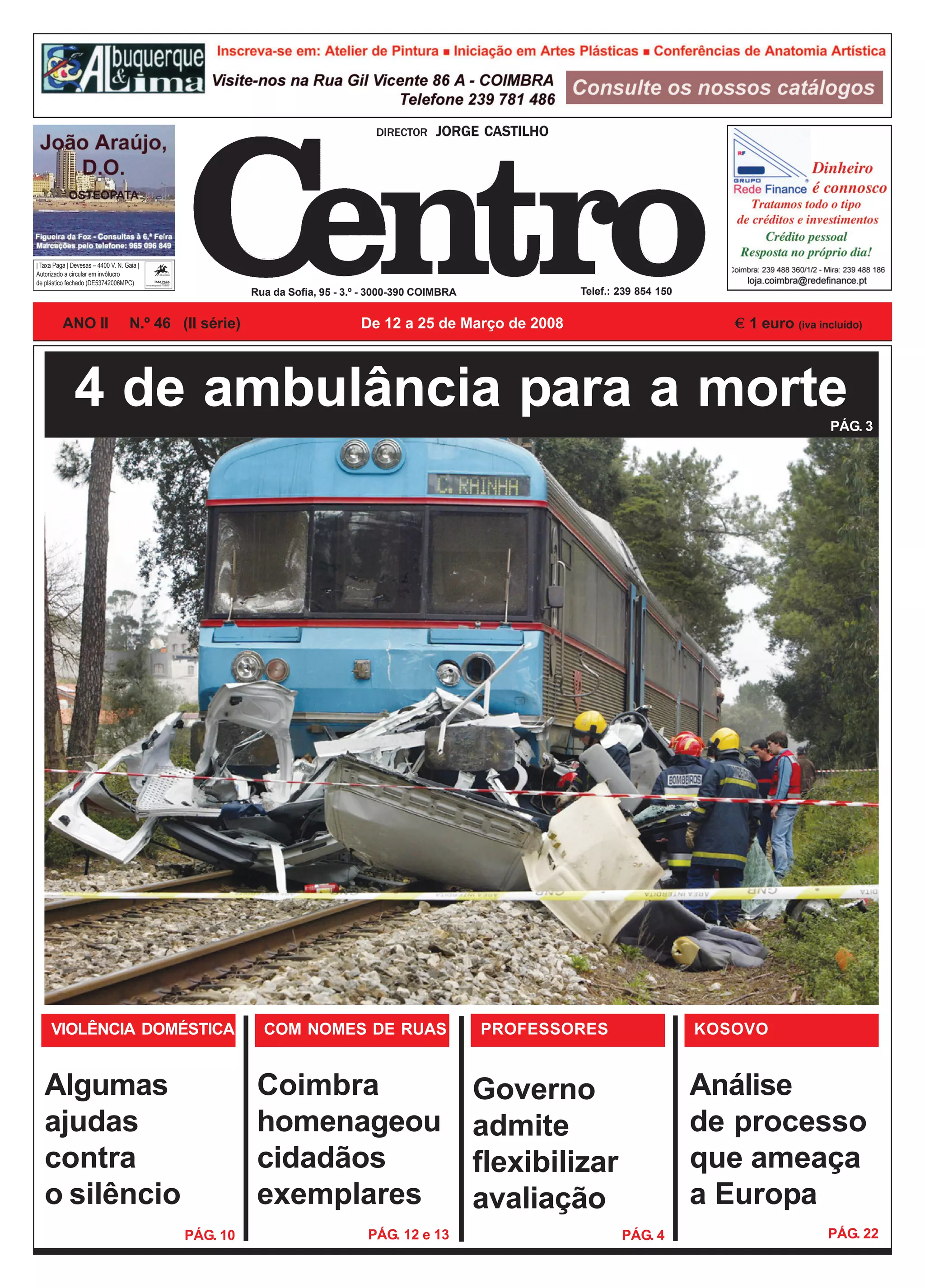 O Centro - n.º 46 – 12.03.2008