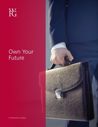 1
Own Your
Future
A Transamerica Company
 